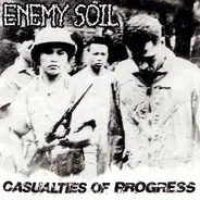 Enemy Soil - Casualties of Progress