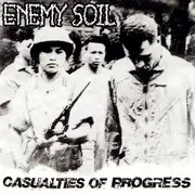 CD - Enemy Soil - Casualties Of Progress