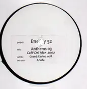 Energy 52 - Anthems 03 (Café Del Mar 2002)