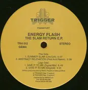 Energy Flash - The Slam Return E.P.