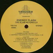 Energy Flash - The Slam Return E.P.