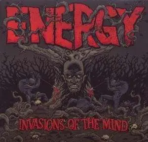 Energy - Invasions Of The Mind