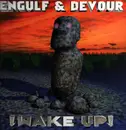 12inch Vinyl Single - Engulf & Devour - Wake Up!