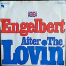 7'' - Engelbert - After The Lovin'