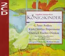 Double CD - Engelbert Humperdinck - Peter Anders , Käthe Möller-Siepermann , Dietrich Fischer-Dieskau - Richard - Konigskinder