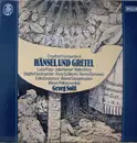 Double LP - Engelbert Humperdinck/ Lucia Popp , Julia Hamari, G. Solti, Wiener Philharmoniker - Hänsel und Gretel