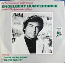 7inch Vinyl Single - Engelbert Humperdinck - Christmas Song / Silent Night