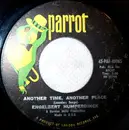 7inch Vinyl Single - Engelbert Humperdinck - Another Time, Another Place