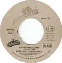 7inch Vinyl Single - Engelbert Humperdinck - After The Lovin' / Love's In Need Of Love Today