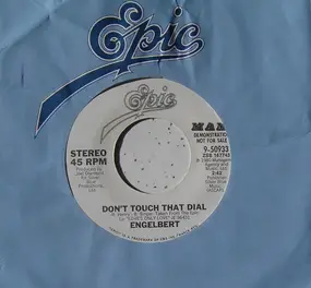 Engelbert Humperdinck - Don't Touch That Dial