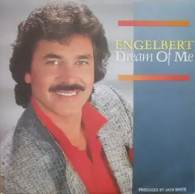 Engelbert Humperdinck - Dream Of Me