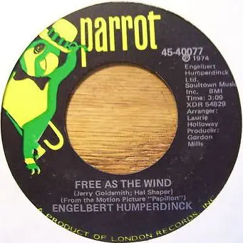 Engelbert Humperdinck - Free As The Wind / My Friend The Wind