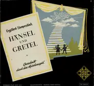 Engelbert Humperdinck - Hänsel Und Gretel (Querschnitt Durch Das Märchenspiel)