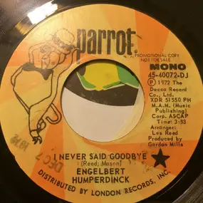 Engelbert Humperdinck - I Never Said Goodbye