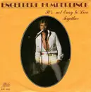 7inch Vinyl Single - Engelbert Humperdinck - It's Not Easy To Live Together