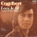 7inch Vinyl Single - Engelbert Humperdinck - Love Is All / Lady Of The Night