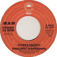 Engelbert Humperdinck - Lover's Holiday / Look At Me