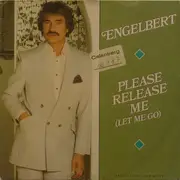 7inch Vinyl Single - Engelbert Humperdinck - Please Release Me (Let Me Go)