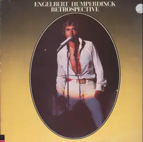 Engelbert Humperdinck - Retrospective