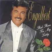 7inch Vinyl Single - Engelbert Humperdinck - Red Roses For My Lady