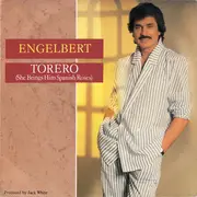 7inch Vinyl Single - Engelbert Humperdinck - Torero (She Brings Him Spanish Roses)