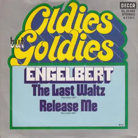 Engelbert Humperdinck - The Last Waltz / Release Me