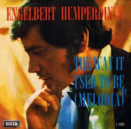 Engelbert Humperdinck - The Way It Used To Be (Melodia)