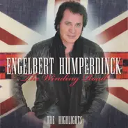 Engelbert Humperdinck - The Winding Road - The Highlights