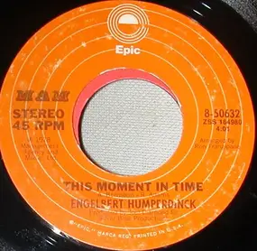 Engelbert Humperdinck - This Moment In Time / And The Day Begins