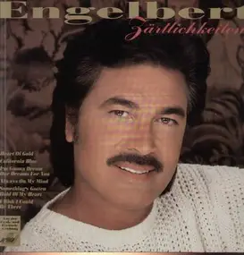 Engelbert Humperdinck - Zärtlichkeiten