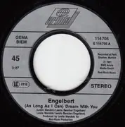 7inch Vinyl Single - Engelbert Humperdinck - (As Long As I Can) Dream With You