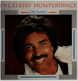 Engelbert Humperdinck - Dreaming