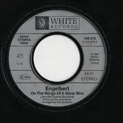 7inch Vinyl Single - Engelbert Humperdinck - On The Wings Of A Silver Bird