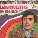 7inch Vinyl Single - Engelbert Humperdinck - Les Bicyclettes De Belsize
