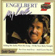 Engelbert Humperdinck - My Love
