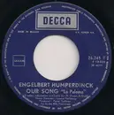7inch Vinyl Single - Engelbert Humperdinck - My Marie / Our Song - no cover