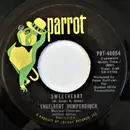 7inch Vinyl Single - Engelbert Humperdinck - Sweetheart / Born To Be Wanted