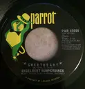 7inch Vinyl Single - Engelbert Humperdinck - Sweetheart