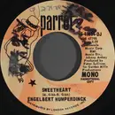 7inch Vinyl Single - Engelbert Humperdinck - Sweetheart