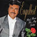 7inch Vinyl Single - Engelbert Humperdinck - Red Roses For My Lady