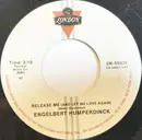7inch Vinyl Single - Engelbert Humperdinck - Release Me (And Let Me Love Again)