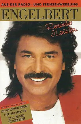 Engelbert Humperdinck - Remember - I Love You