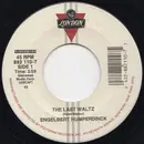 7inch Vinyl Single - Engelbert Humperdinck - The Last Waltz / Am I That Easy To Forget
