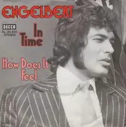 Engelbert - In Time / How Does It Feel