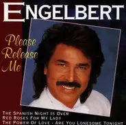 Engelbert - Please Release Me