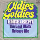7'' - Engelbert - The Last Waltz / Release Me