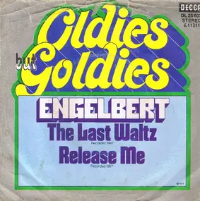 Engelbert - The Last Waltz / Release Me