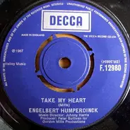 Engelbert Humperdinck - Take My Heart / Winter World Of Love