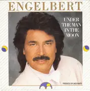 7'' - Engelbert Humperdinck - Under The Man In The Moon