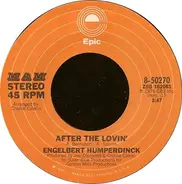 Engelbert Humperdinck - After The Lovin' / Let's Remember The Good Times